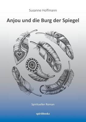 Book cover for Anjou und die Burg der Spiegel