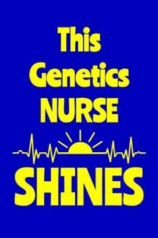 Cover of This Genetics Nurse Shines