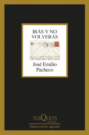 Cover of Irás Y No Volverás (Poesía) / You'll Go and You'll Not Return (Poems)