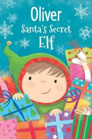Cover of Oliver - Santa's Secret Elf