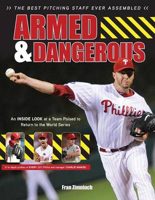 Book cover for Armed & Dangerous: The Best Pitching Staff Ever Assembled