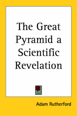 Book cover for The Great Pyramid a Scientific Revelation
