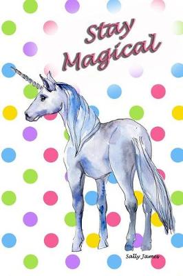 Book cover for Stay Magical