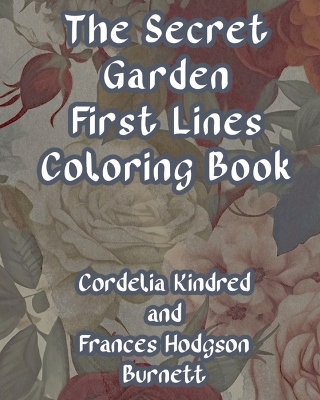 Book cover for The Secret Garden First Lines Coloring Book
