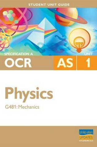 Cover of OCR (A) AS Physics