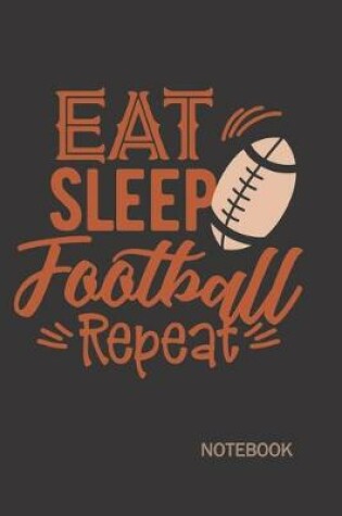 Cover of Eat Sleep Football Repeat