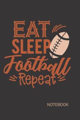 Book cover for Eat Sleep Football Repeat