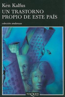 Book cover for Un Trastorno Propio de Este Pais