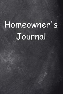 Book cover for Homeowner's Journal Chalkboard Design