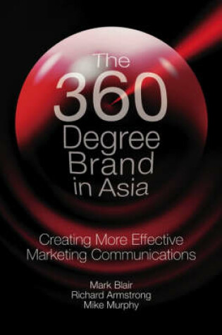 Cover of The 360 Degree Brand in Asia