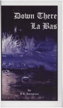 Book cover for Down There La Bas a Study in