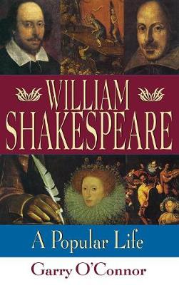 Book cover for William Shakespeare: A Popular Life