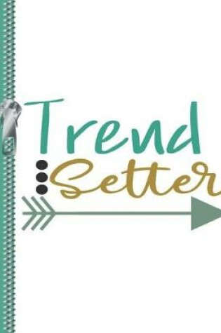 Cover of Trend Setter