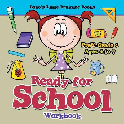 Book cover for Ready for School Workbook Prek-Grade 1 - Ages 4 to 7