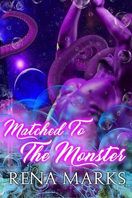Book cover for Matched To The Monster
