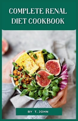 Book cover for Complete Renal Diet Cookbook