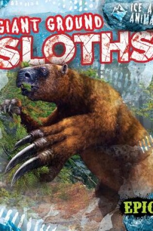 Cover of Giant Ground Sloths