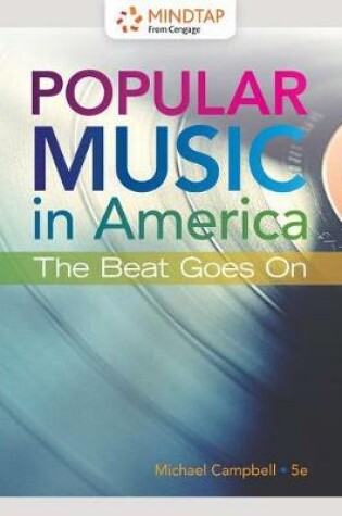 Cover of Mindtap Music, 1 Term (6 Months) Printed Access Card for Campbell's Popular Music in America: The Beat Goes On, 5th