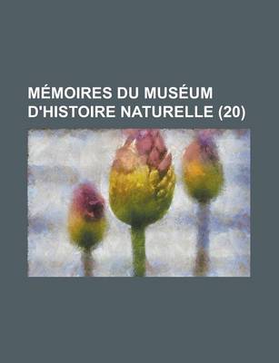 Book cover for Memoires Du Museum D'Histoire Naturelle (20 )