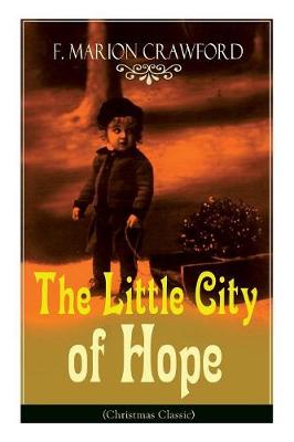 Book cover for The Little City of Hope (Christmas Classic)