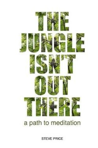 Cover of The Jungle Isn't Out There