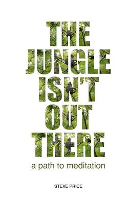 Book cover for The Jungle Isn't Out There