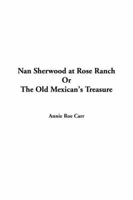 Book cover for Nan Sherwood at Rose Ranch