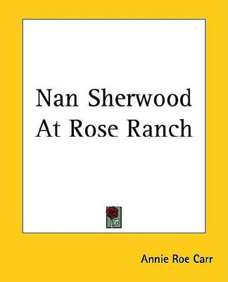 Book cover for Nan Sherwood at Rose Ranch