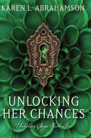 Cover of Unlocking Her Chances