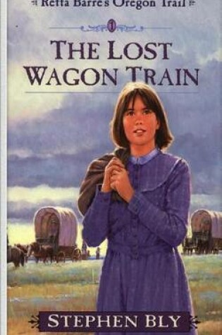 Cover of The Lost Wagon Train