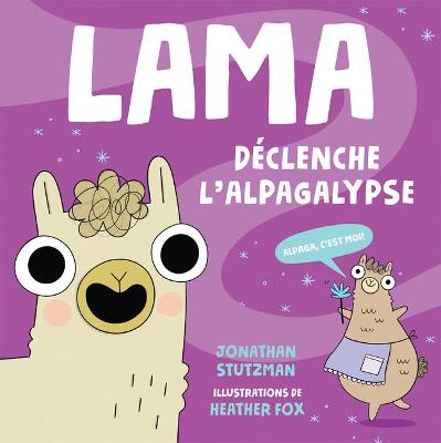 Book cover for Lama Déclenche l'Alpagalypse