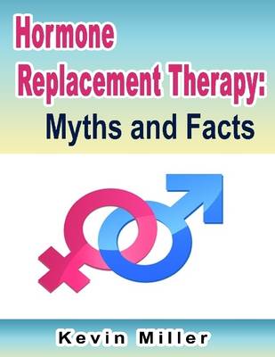 Book cover for Hormone Replacement Therapy: Myths and Facts