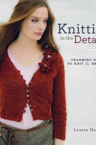 Cover of Knitting in the Details