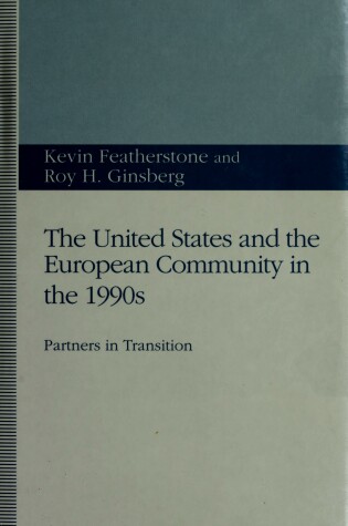 Cover of The United States and the European Community in the 1990s