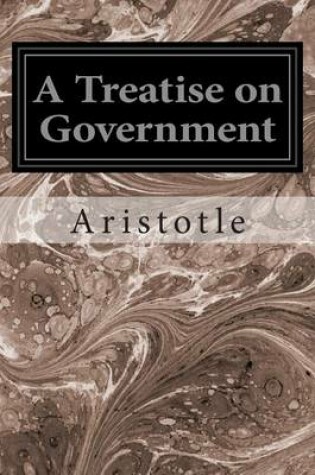 Cover of A Treatise on Government
