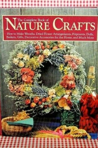 Cover of The Complete Book of Nature Crafts