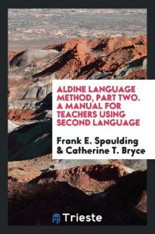 Cover of Aldine Language Method, Part Two