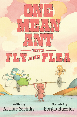 Cover of One Mean Ant with Fly and Flea