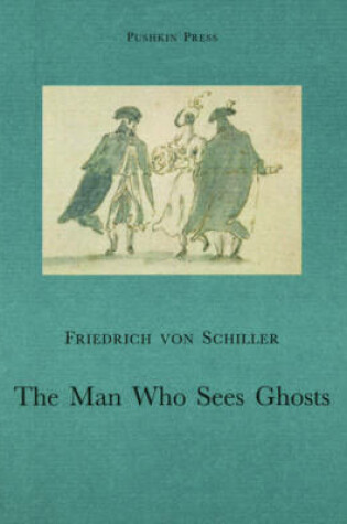 Cover of The Man Who Sees Ghosts