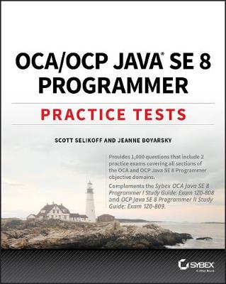 Book cover for OCA / OCP Java SE 8 Programmer Practice Tests