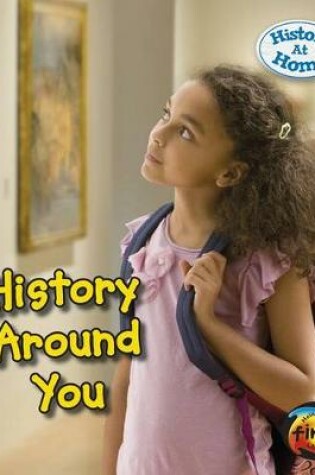 Cover of History Around You (History at Home)
