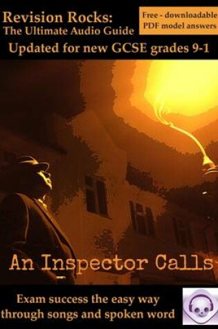 Cover of An Inspector Calls: The Ultimate Audio Revision Guide (Updated for GCSE 9-1)