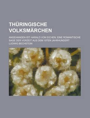 Book cover for Thuringische Volksmarchen; Angehangen Ist