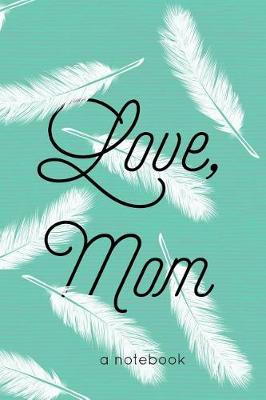 Book cover for Love, Mom