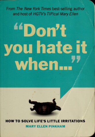 Book cover for Don't You Hate It When...