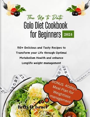 Book cover for The Up to date Golo Diet Cookbook for Beginners 2024