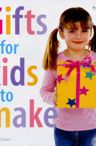 Cover of Gifts for Kids to Make