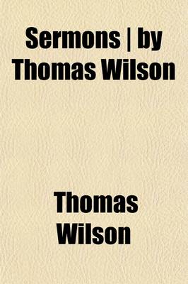 Book cover for Sermons by Thomas Wilson Volume 2