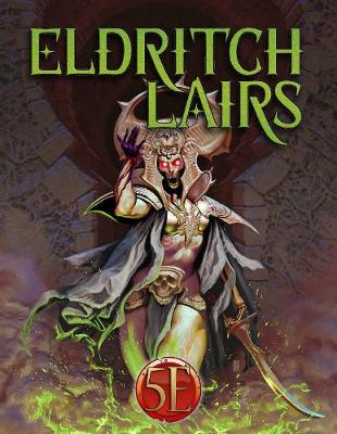 Book cover for Eldritch Lairs (5E)