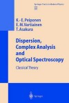 Book cover for Dispersion, Complex Analysis and Optical Spectroscopy